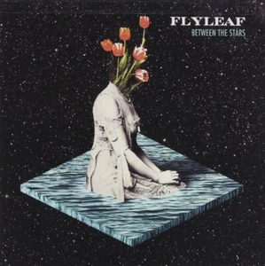 Flyleaf - Between the Stars | CD - Bild 1 von 1