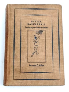 1937 Better Basketball Vintage Sportbuch Forrest Allen Technik Taktik Geschichten - Bild 1 von 24