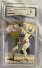 1995 Pacific Gold Crown Die Cuts # 1 Greg Maddux Advanced GRADED 9 MINT