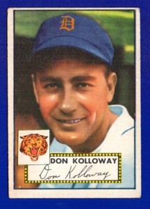 DON KOLLOWAY tigers 1952 TOPPS #104 GOOD/VERY GOOD OR GOOD