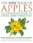 The New Book of Apples: The Definitive Guide to Ap