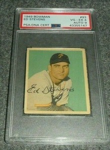 1949 Bowman #93 Autographed Ed Stevens Pittsburgh Pirates PSA 4 PSA/DNA 9 D.2012