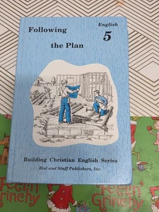 FOLLOWING THE PLAN, ENLISH 5, BUILDING CHRISTIAN ENGLISH, HARDCOVER, 1993, - Foto 1 di 2