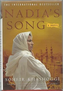 Nadia's Song by Soheir Khashoggi; Signed 1st Ed. D/J - Picture 1 of 2