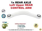 REAR AXLE Left Upper Rear CONTROL ARM for MERCEDES Est E500 4matic 2011-2016