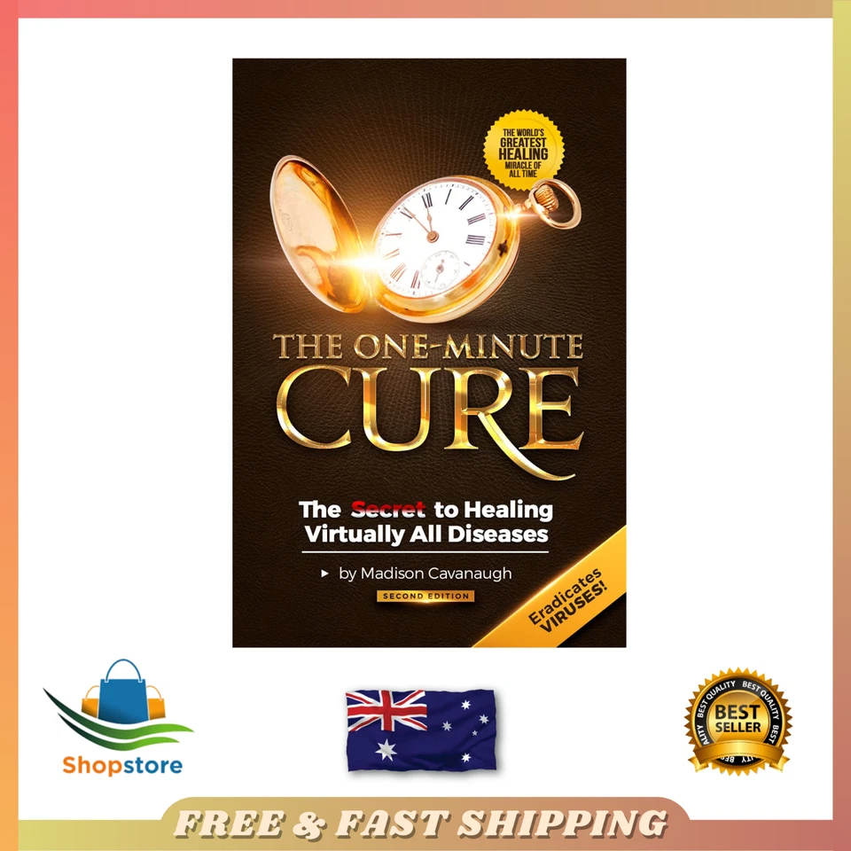 One-Minute Cure - Second Edition : The Secret to Healing Virtually All Diseases by Madison Cavanaugh (2017, Trade Paperback)
