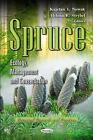 Spruce: Ecology, Management & Conservation by Kajetan I. Nowak (English) Paperba