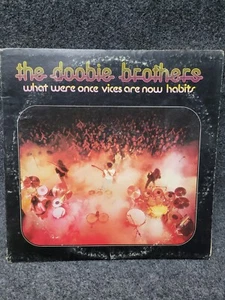 The Doobie Brothers What Were Once Vices Are Now Habits Vinyl Record LP W 2750 - Picture 1 of 10