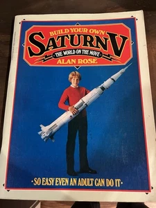 Build Your Own Saturn V Alan Rose First Printing 1982 Unused - Picture 1 of 6