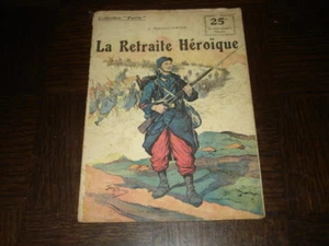 LA RETRAITE HEROÏQUE - J. François-Oswald - Coll. Patrie 72 - b - Bild 1 von 3