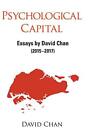 Psychological Capital: Essays By David Chan (20. Davida Chan<|
