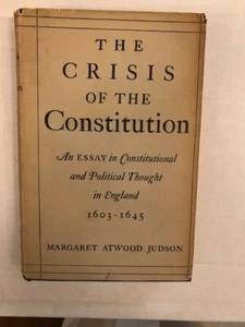 The Crisis of the Constitution: An Essay in...Political Thought in England... - Picture 1 of 2