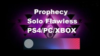 Prophecy Dungeon Solo Flawless Completion  PS4/XBOX/PC (LAST DAYS)