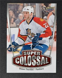 2016-17 Upper Deck Super Colossal #SC13 Shawn Thornton - NM-MT