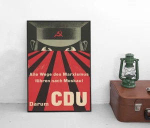 Poster CDU: Alle Wege des Marxismus führen nach Moskau / Plakat 1950er - Picture 1 of 3