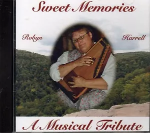 Sweet Memories: A Musical Tribute ~ Robyn Harrell ~ Bluegrass ~ Folk ~ CD ~ New - Foto 1 di 2