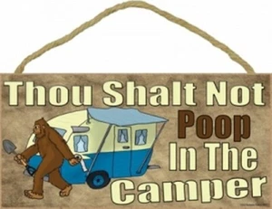 Thou Shall Not Poop In The Camper Bigfoot Sasquatch Funny Wood 10x5 Sign D75  - Picture 1 of 3