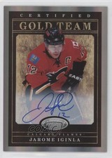 2011-12 Certified Gold Team Signatures /25 Jarome Iginla #4 Auto HOF