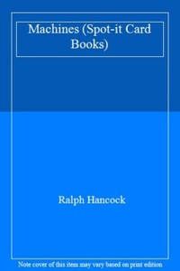 Machines (Spot-it Card Books),Ralph Hanc*ck