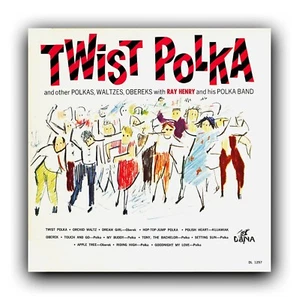 THE RAY HENRY BAND POLISH POLKA LP "TWIST POLKA" SUPER POLKA LP E+ MONO - Picture 1 of 1