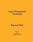 Anger Management Workbook By Patil, Mr Bajeerao, Brand New, Free Shipping In ...