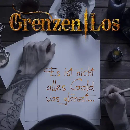 Grenzen|Los - Es Ist Nicht Alles Gold Was Glänzt...(Re-Release) - Bild 1 von 1