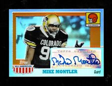 2005 Topps All American Autograph Refractor Mike Montler Colorado 31/55 RIP