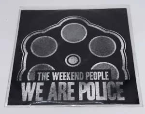 THE WEEKEND PEOPLE - We Are Police - CD, 2011 - RARE PROMO SAMPLE - AUSSIE STOCK - Foto 1 di 2