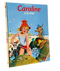 CAROLINE A LA MER Pierre Probst Hardcover Hachette - Picture 1 of 2