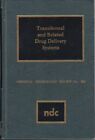 Transdermal and Related Drug Delivery Systems By Jones, D.A.