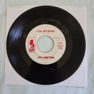 *PROMO* Louis Armstrong I Still Get Jealous/Someday 7" 45 RPM KAPP K-597 - Image 1 of 3