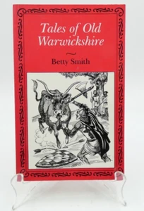 Tales of Old Warwickshire (County Tales S.) By Betty Smith - Imagen 1 de 10