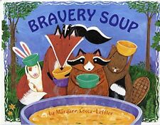 Bravery Soup (Albert Whitman Prairie Books (Paperback)) by Cocca-Leffler, Marya