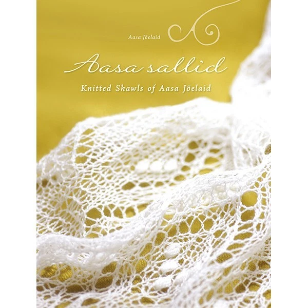 Aasa Sallid. Knitted Shawls of Aasa Jõelaid by Aasa Joelaid and Siiri Reimann - Image 1 of 1