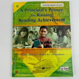 A Principals Primer For Raising Reading Achievement Book & CD by Pati Montgomery - Picture 1 of 10
