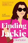 Oline Eaton Finding Jackie (Gebundene Ausgabe) (US IMPORT)