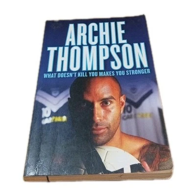 What Doesn't Kill You Makes You Stronger Archie Thompson Paperback A-League - Image 1 of 4
