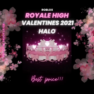 Roblox ✨ ROYALE HIGH Valentines Halo 2021 ✨BEST PRICE👑