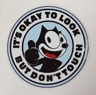 Felix the Cat - Look But Don't Touch - Inside or Outside Window - 2 NEW Decals!