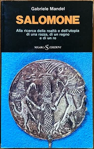Gabriele Mandel, Salomone. Alla ricerca della realtà e del..., Ed. SugarCo, 1977 - Picture 1 of 1