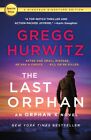 Last Orphan : Minotaur Signature Edition, Paperback By Hurwitz, Gregg, Like N...