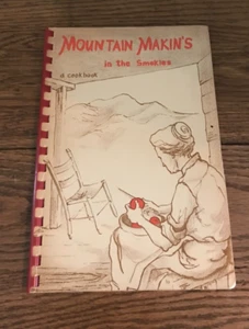 Vintage Mountain Makins in the Smokies Cookbook 1957 Great Smoky Mountains - Picture 1 of 4