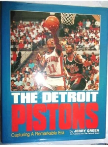 DETROIT PISTONS CAPTURING A REMARKABLE ERA BY JERRY GREEN AND THE DETROIT NEWS - Foto 1 di 4