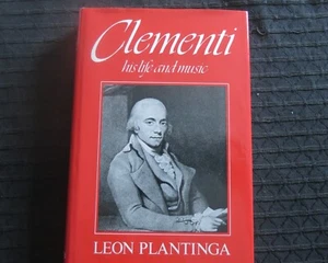 Clementi - His Life & Music by Plantinga; Plantinga, Leon - Picture 1 of 6