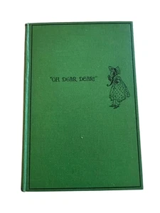 Rare Antique Book  Oh Dear Dear! Poems and Stories for Real Children 1929 - Picture 1 of 14