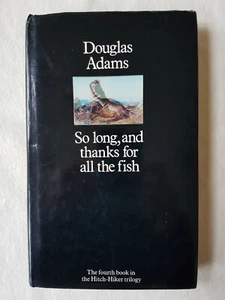 Douglas ADAMS - So Long And Thanks For All The Fish 1st Edition Pan 1984 - Picture 1 of 4