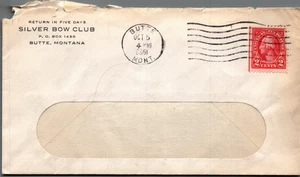 SILVER BOW CLUB, 1923  STAMPED CACHET POSTAL COVER BUTTE, MONTANA, Window - Picture 1 of 2