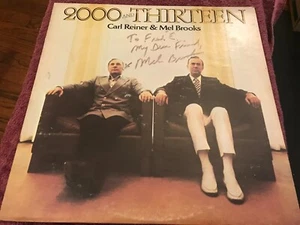 BKR/MS Carl Reiner & Mel Brooks 2000 and Thirteen LP SIGNED Mel Brooks RARE! - Bild 1 von 5