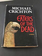 Eaters of the Dead. Crichton, Michael. 1976 HCDJ