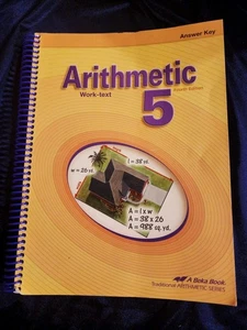 Abeka Arithmetic 5 Worktext Teacher Answer Key – 4th Edition (Spiral Bound) - Picture 1 of 3